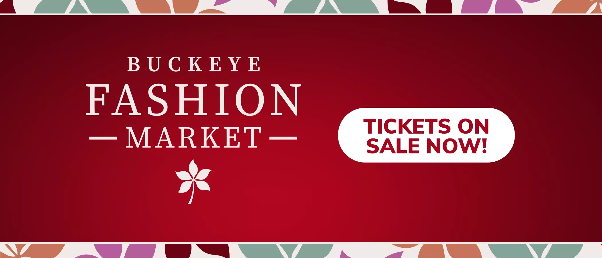 tickets on sale now graphic for buckeye fashion market